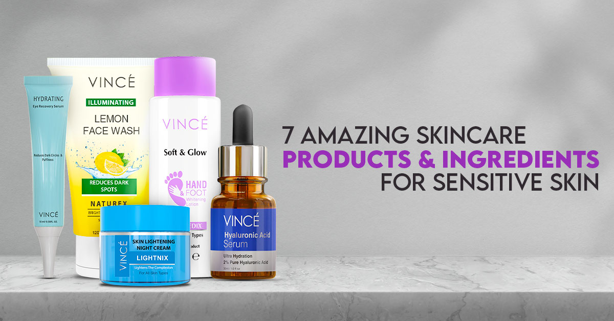 7 Amazing Skincare Products Ingredients for Sensitive Skin