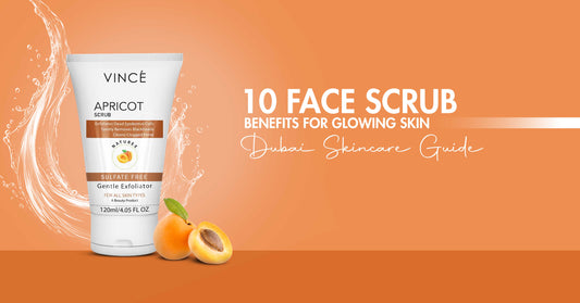 10 Face Scrub Benefits for Glowing Skin Dubai Skincare Guide