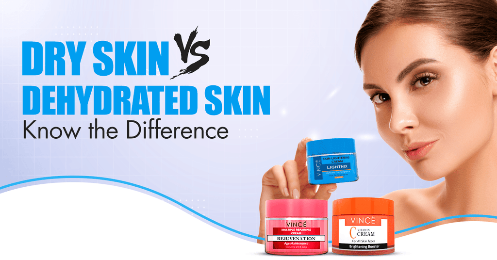 Dry Skin vs Dehydrated Skin: Know the Difference