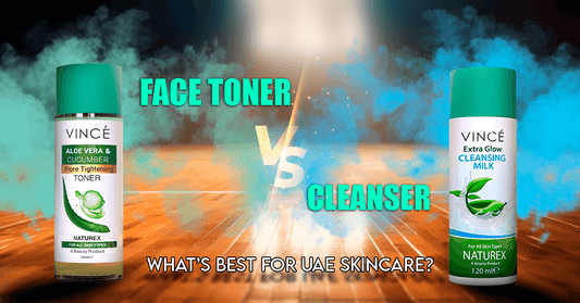 Face Toner vs Cleanser - What’s Best for UAE Skincare?