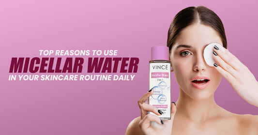 Top Reasons to Use Micellar Water in Your Skincare Routine Daily