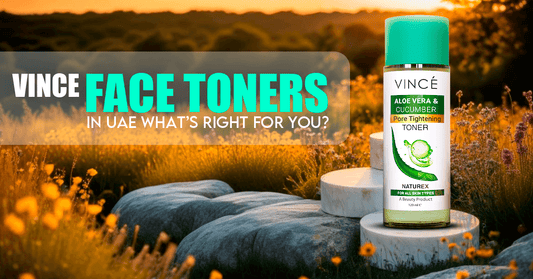 Vince Face Toner UAE: What’s Right for You?